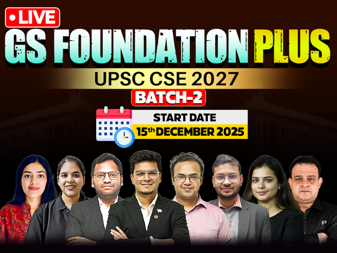 Live GS Foundation Course for UPSC 2028 Plus - Batch 1-img
