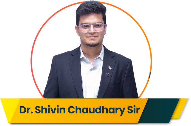 Dr. Shivin Chaudhary Sir