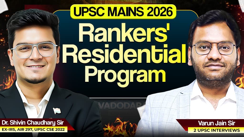 Rankers' Residential Program for UPSC Mains 2026