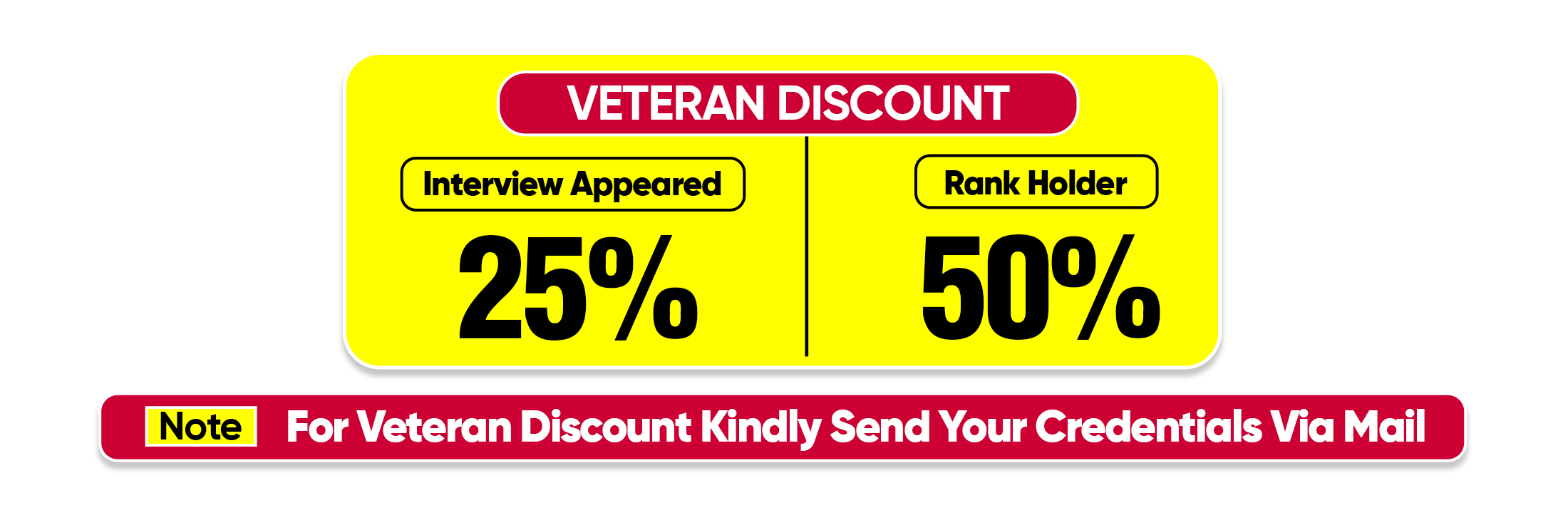 Veteran discount — 25% for interview appeared, 50% for rank holders